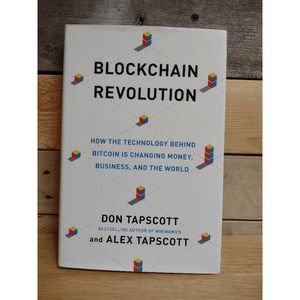 Blockchain Revolution: How the Technology Behind Bitcoin Is... Don Tapscott